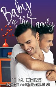 Cover for Baby of the Family by T. M. Chris shows two similar looking men in white t-shirts in a brotherly embrace