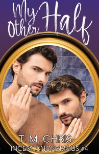 Cover for My Other Half by T. M. Chris shows two identical men looking into a shaving mirror together