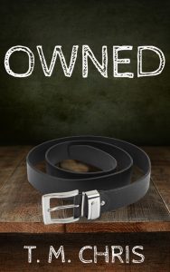 Cover for Owned by T. M. Chris shows a coiled belt sitting on a wood surface