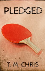 Cover for Pledged by T. M. Chris features a ping pong paddle