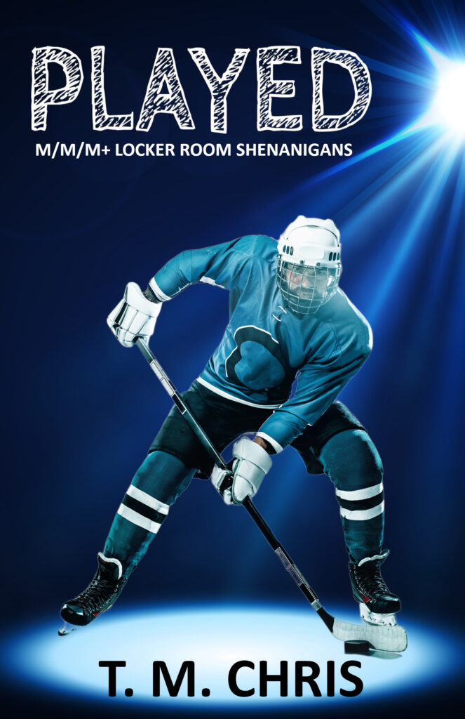 Cover for Played by T. M. Chris shows a hockey player holding a stick in a spotlight on the ice